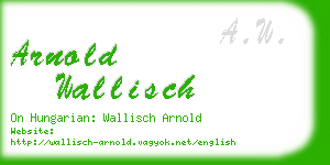 arnold wallisch business card